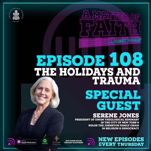 Union president serene jones joined a matter of faith: a #presbypodcast to talk about trauma and grace. She helps us understand the trauma i... 1 Union president serene jones joined a matter of faith: a #presbypodcast to talk about trauma and grace. She helps us understand the trauma i...