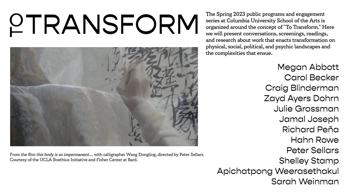 What does it mean "to transform"? The columbia university school of arts (@col...