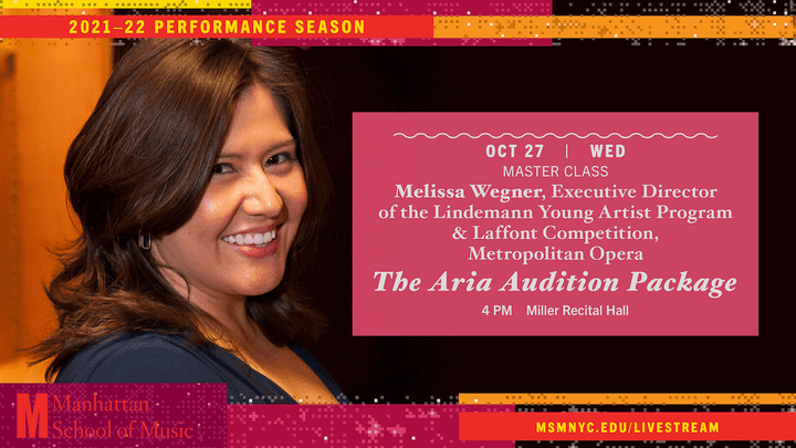 Voice master class livestream tomorrow wednesday oct 27 at 4pm the aria audition package with melissa wegner (mm'05), executive...