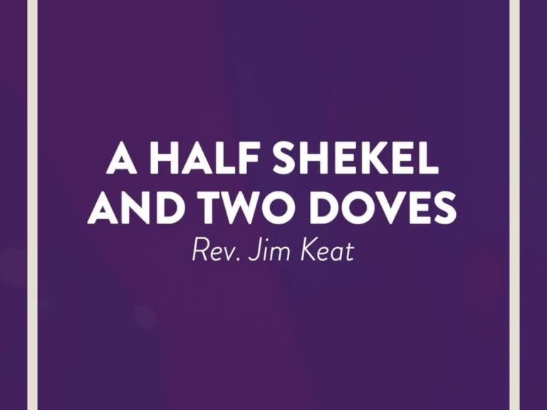 A Half Shekel and Two Doves by Rev Jim Keat