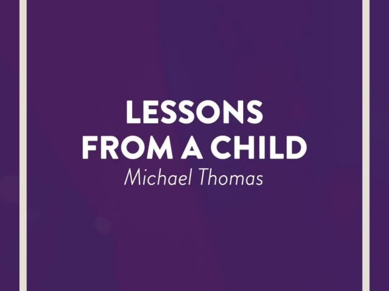 Lessons From a Child by Michael Thomas The Lenten journey